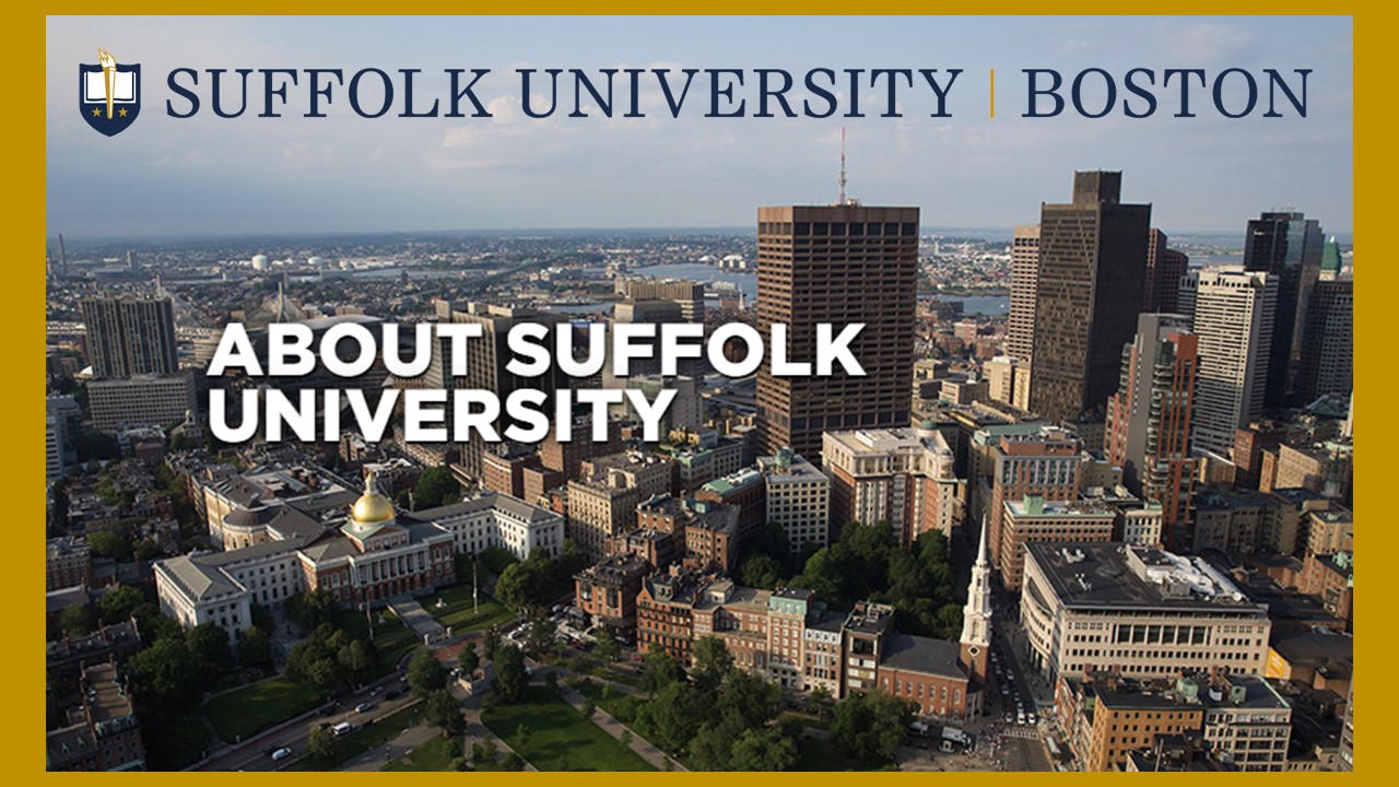 A picture of Boston around campus with the Suffolk logo and the words About Suffolk University on it